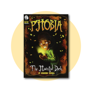 Phobia: The Haunted Dark: A Tale of Terror